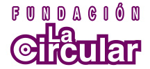 Fundación la Circular